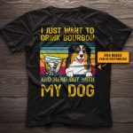 3VT. Just Want To Drink Bourbon Dog shirt mk3