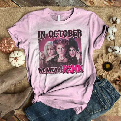 Hocus In October We Wear Pink Sublimation Bleached T-Shirt -  Pink Ribbon Bleached Shirt