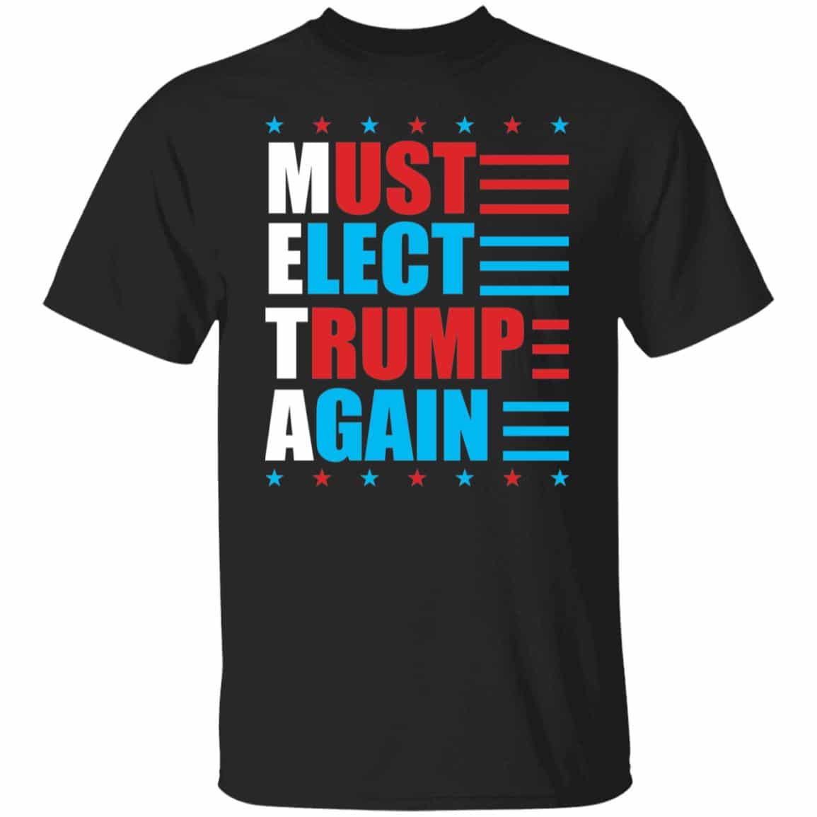 2VT. Must Elect Trump Again, Black, Unisex T-Shirt