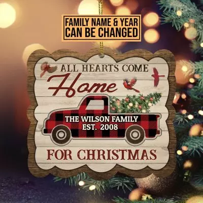 All Hearts Come Home For Christmas Custom Shaped Wooden Christmas Ornament - Personalized Family Name Ornament