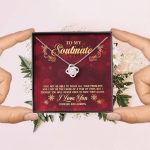 To My Soulmate I Promise You Will Never Have To Face Problems Alone Love Knot Necklace