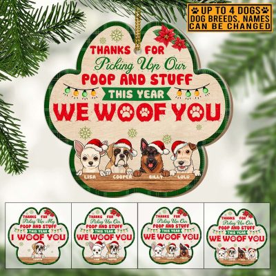 Personalized Dog Breed Thanks For Picking Up Our Poop And Stuff This Year Custom Shaped Wooden Christmas Ornament