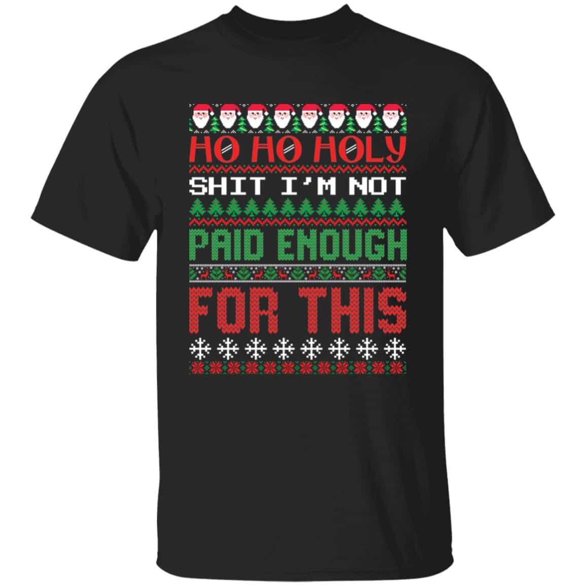 5VT. Ho Ho Holy Shit, Black, Unisex T-Shirt 5VT. Ho Ho Holy Shit, Black, Unisex T-Shirt