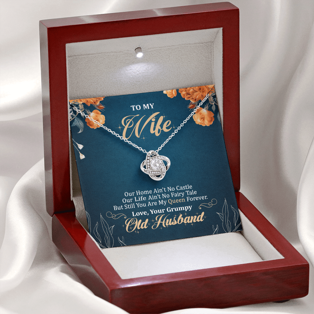 To My Wife Our Home Ain't No Castle But Still You Are My Queen Love Knot Pendant Necklace