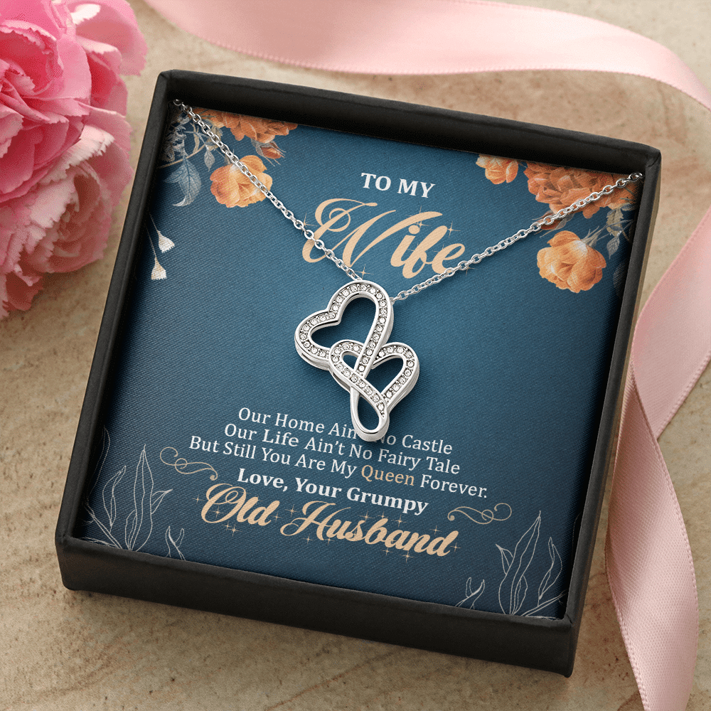 To My Wife Our Home Ain't No Castle But Still You Are My Queen Double Hearts Pendant Necklace