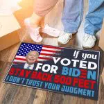 2VT. If You Voted For Biden Stay Back Doormat Doormat mockup 6