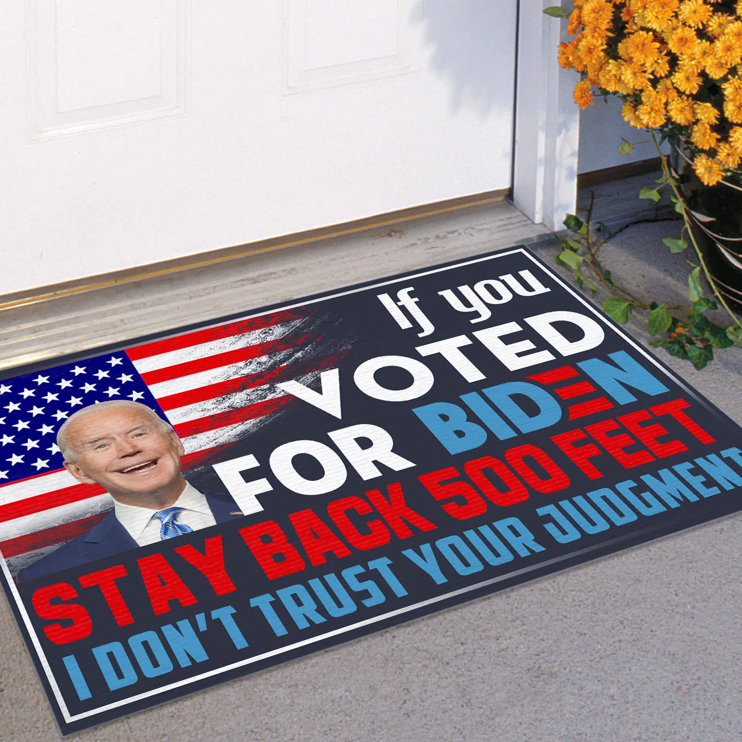 2VT. If You Voted For Biden Stay Back Doormat Doormat Mockup 11