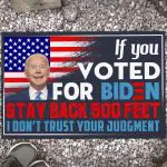 2VT. If You Voted For Biden Stay Back Doormat Doormat Mockup 13