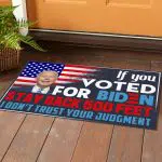 2VT. If You Voted For Biden Stay Back Doormat Doormat Mockup 1