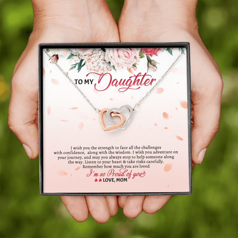 To My Daughter From Mom Wish You The Strength To Face All The Challenges Interlocking Hearts Pendant Necklace