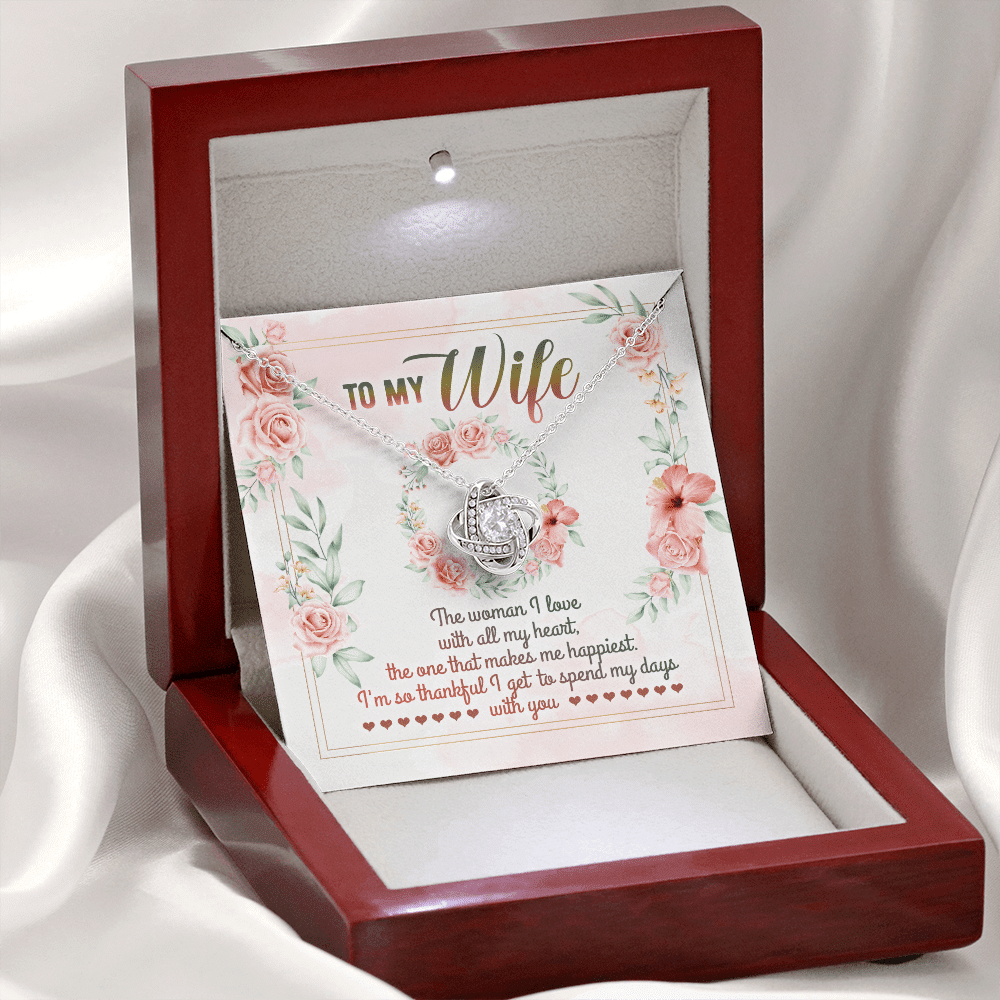 To My Wife From Husband The Woman I Love With All My Heart Love Knot Necklace - Valentines Necklace Gifts