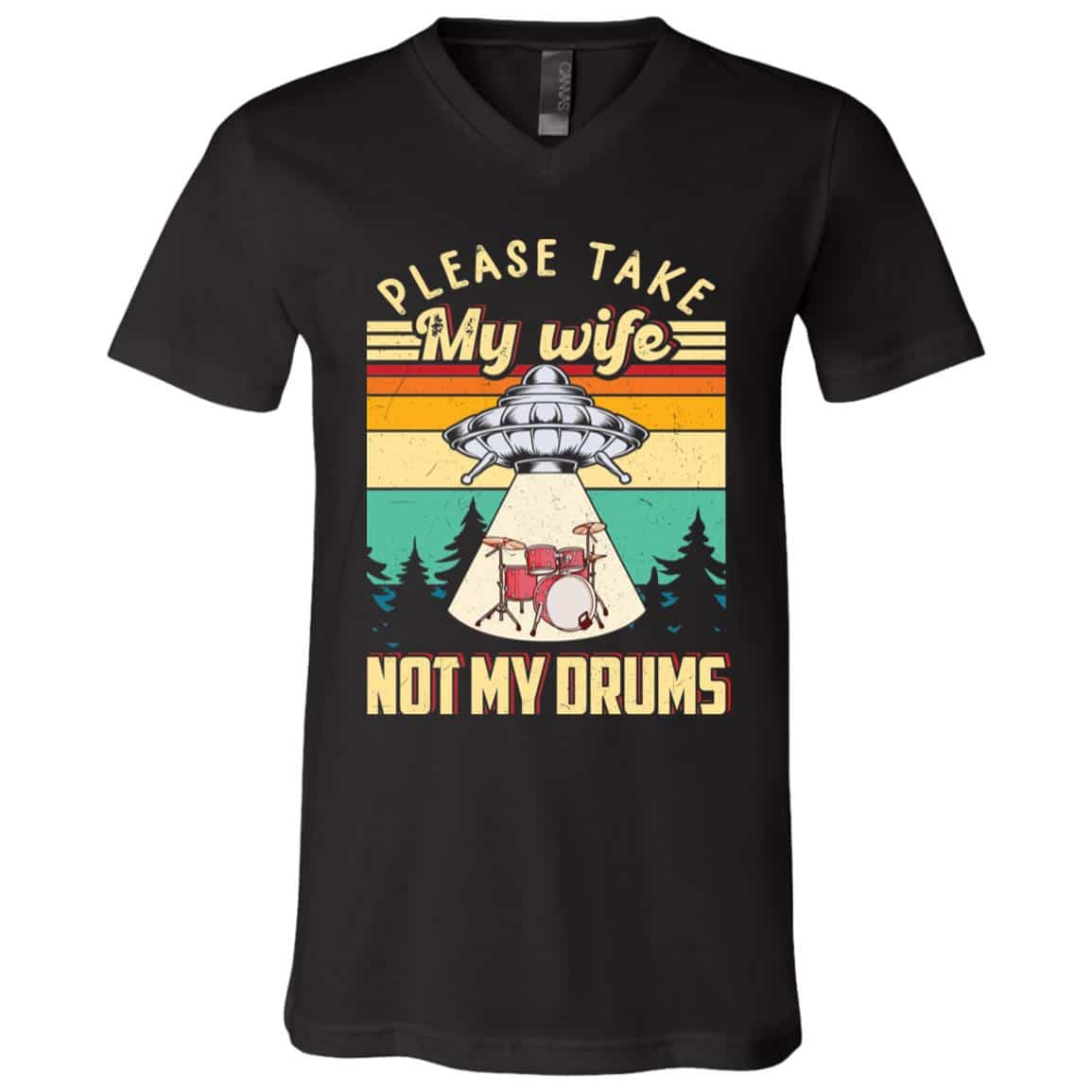 2Th. Take My Wiife Not My Drums, Black, V-Neck T-Shirt