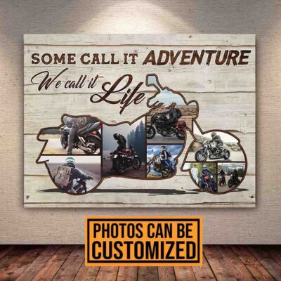 Personalized Photo Some Call It Adventure We Call It Life Motorcycle Framed Canvas Prints - Unframed Poster