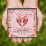 To My Future Wife I Was A Little Too Late To Be Your First Alluring Beauty Necklace - Valentines Necklace