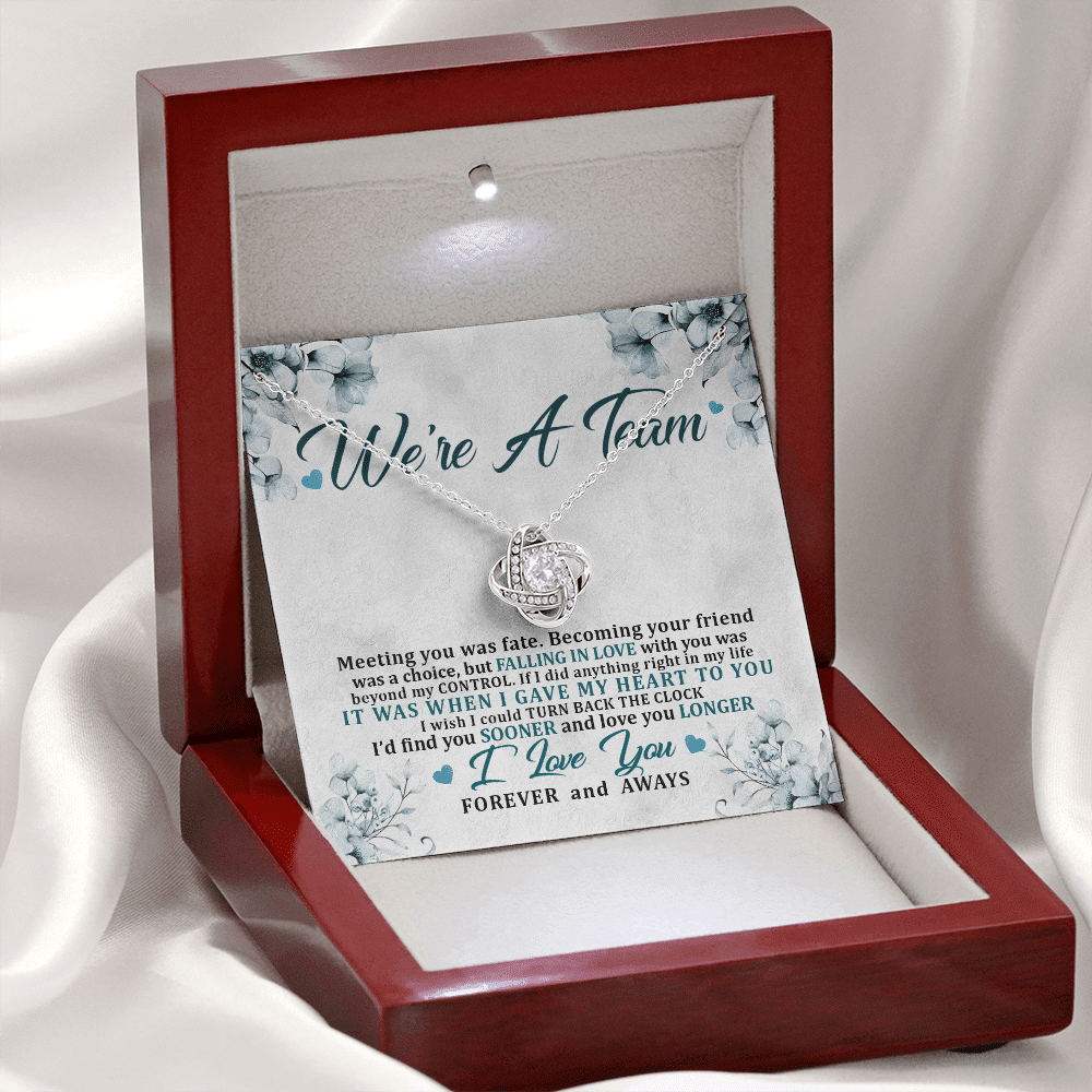 We're a Team Meeting You Was Fate Love You Forever Love Knot Pendant Necklace
