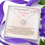 To My Boyfriend's Wonderful Mom I Will Forever Be Grateful For You Love Knot Pendant Necklace To My Boyfriend's Wonderful Mom I Will Forever Be Grateful For You Love Knot Pendant Necklace