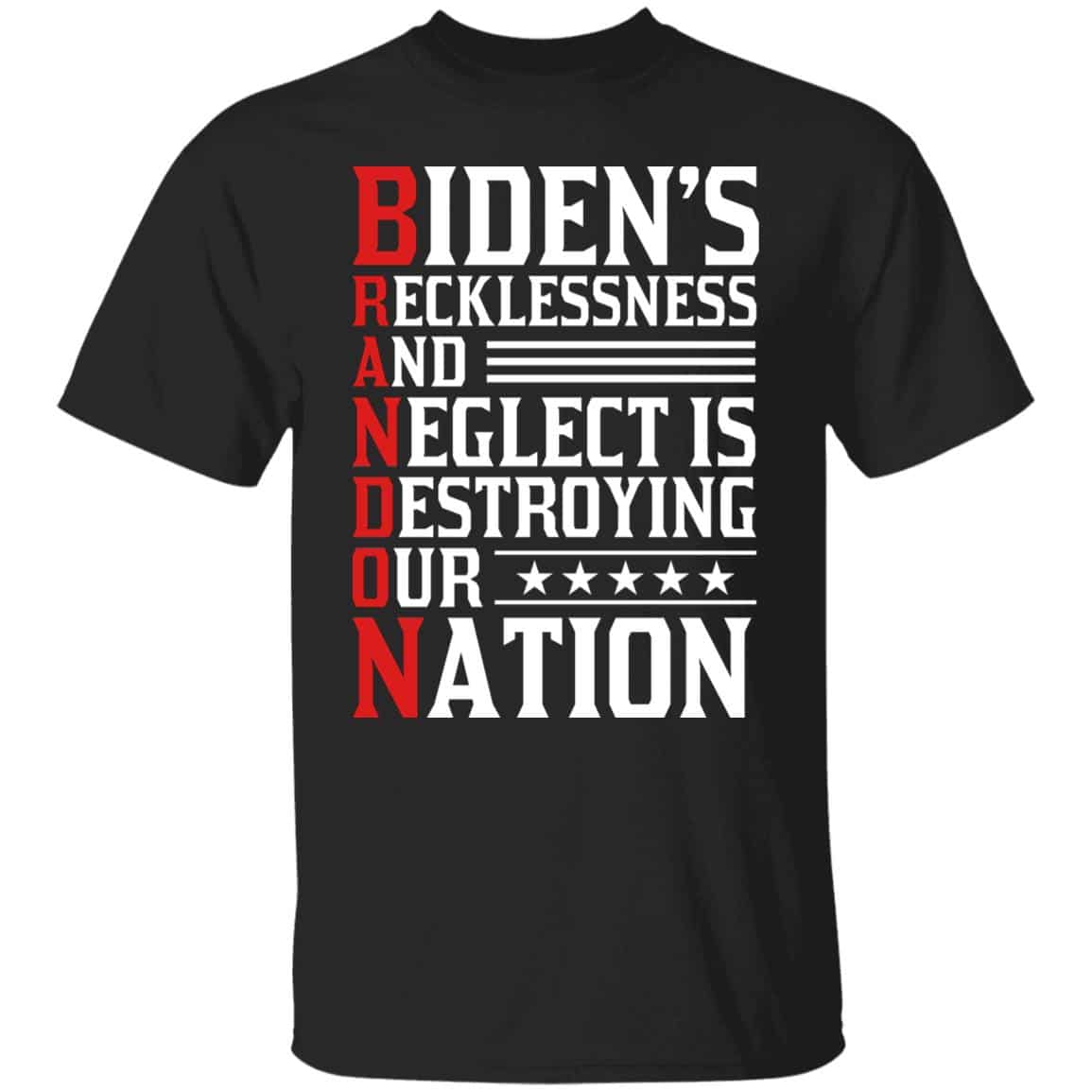 1VT. Biden Recklessness, Black, Unisex T-Shirt 1VT. Biden Recklessness, Black, Unisex T-Shirt