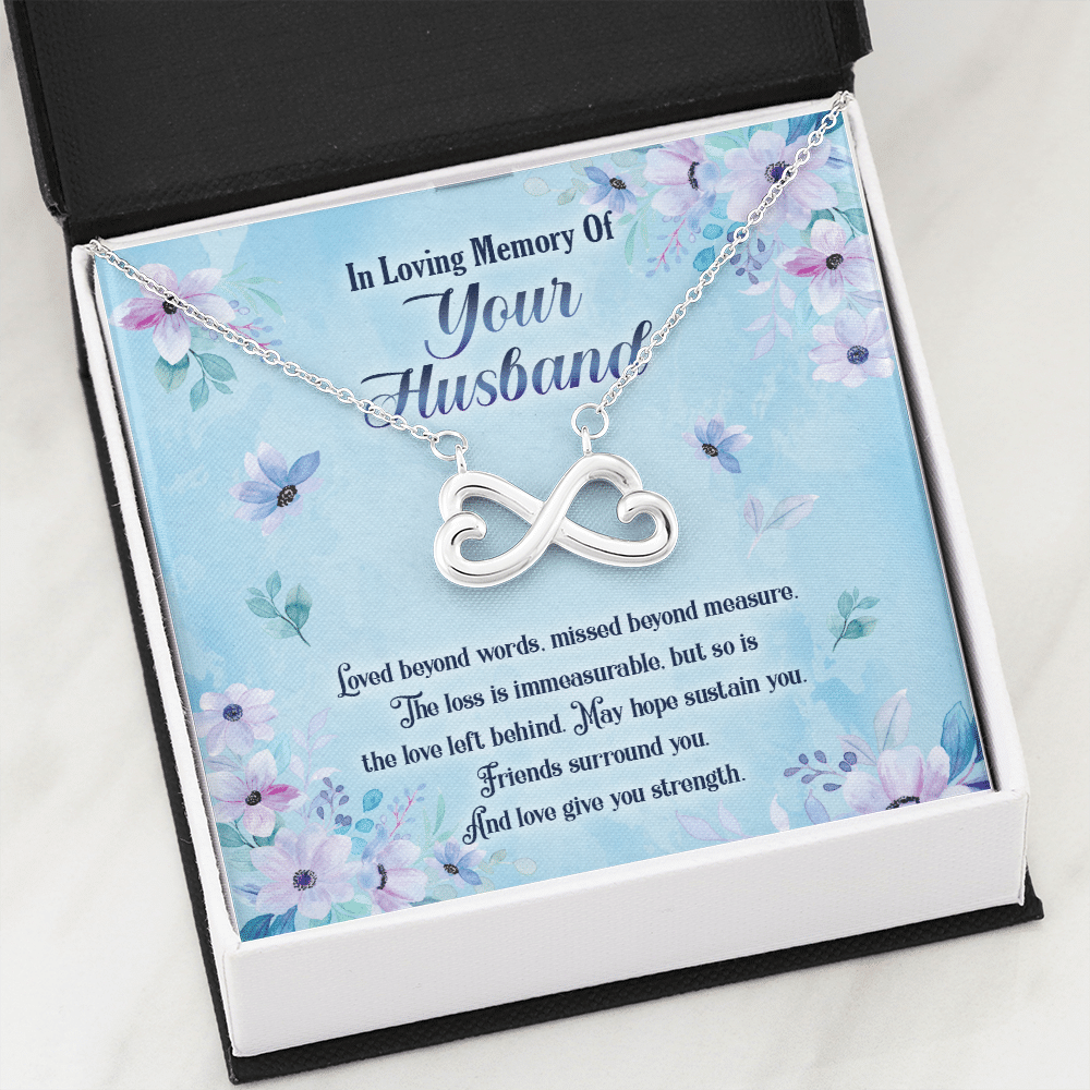 In Loving Memory Of Your Husband Infinity Love Pendant Necklace - Husband Memorial Necklace