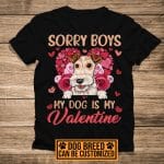 1VT. Valentine Sorry Boys My Dog shirt mk1