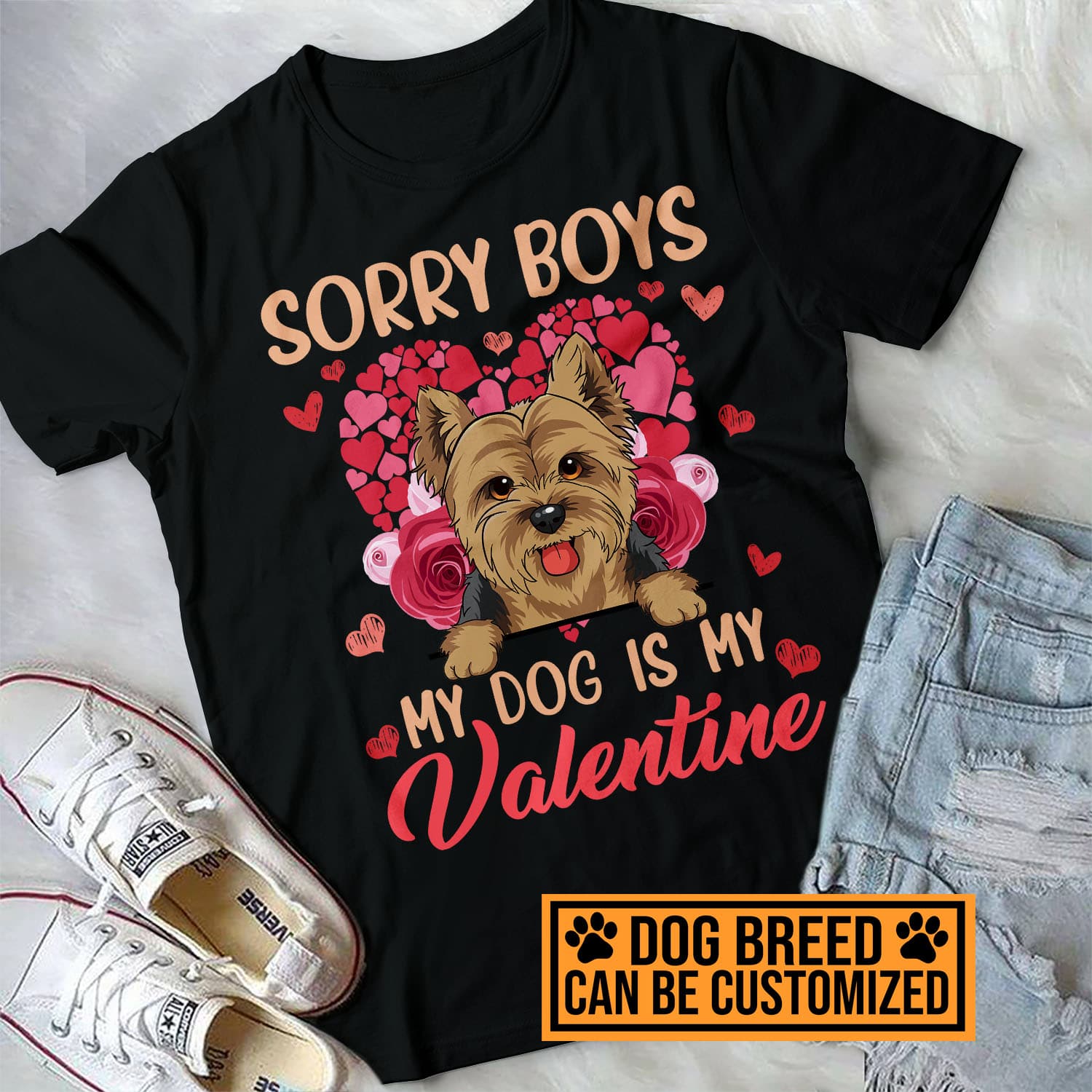 1VT. Valentine Sorry Boys My Dog shirt mk3