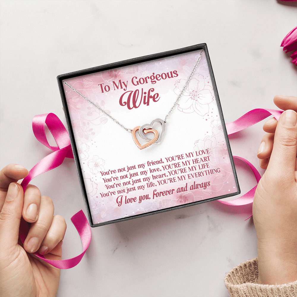 To My Gorgeous Wife You're Not Just My Friend You're My Love Interlocking Hearts Pendant Necklace