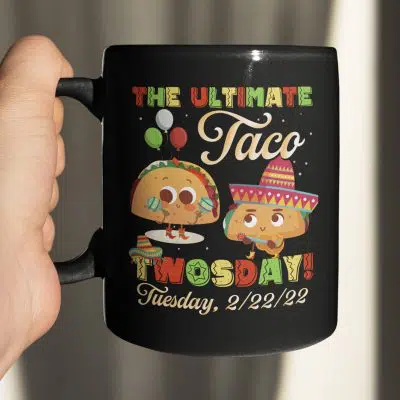 Alternative view of The Ultimate Taco Tuesday 2/22/22 Funny Ceramic Coffee Mug - Water Bottle
