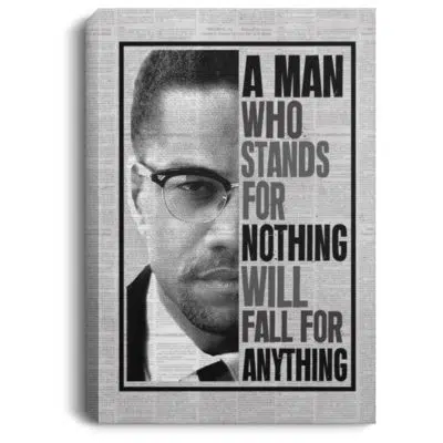 A Man Who Stands For Nothing, White, 0.75'' Framed Canvas