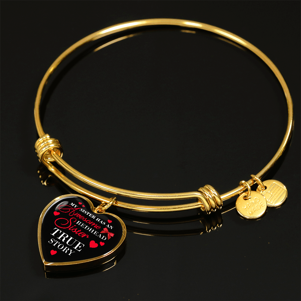 My Sister Has An Awesome Redhead Sister True Story Luxury Heart Pendant Necklace - Bangle - Redhead Gifts