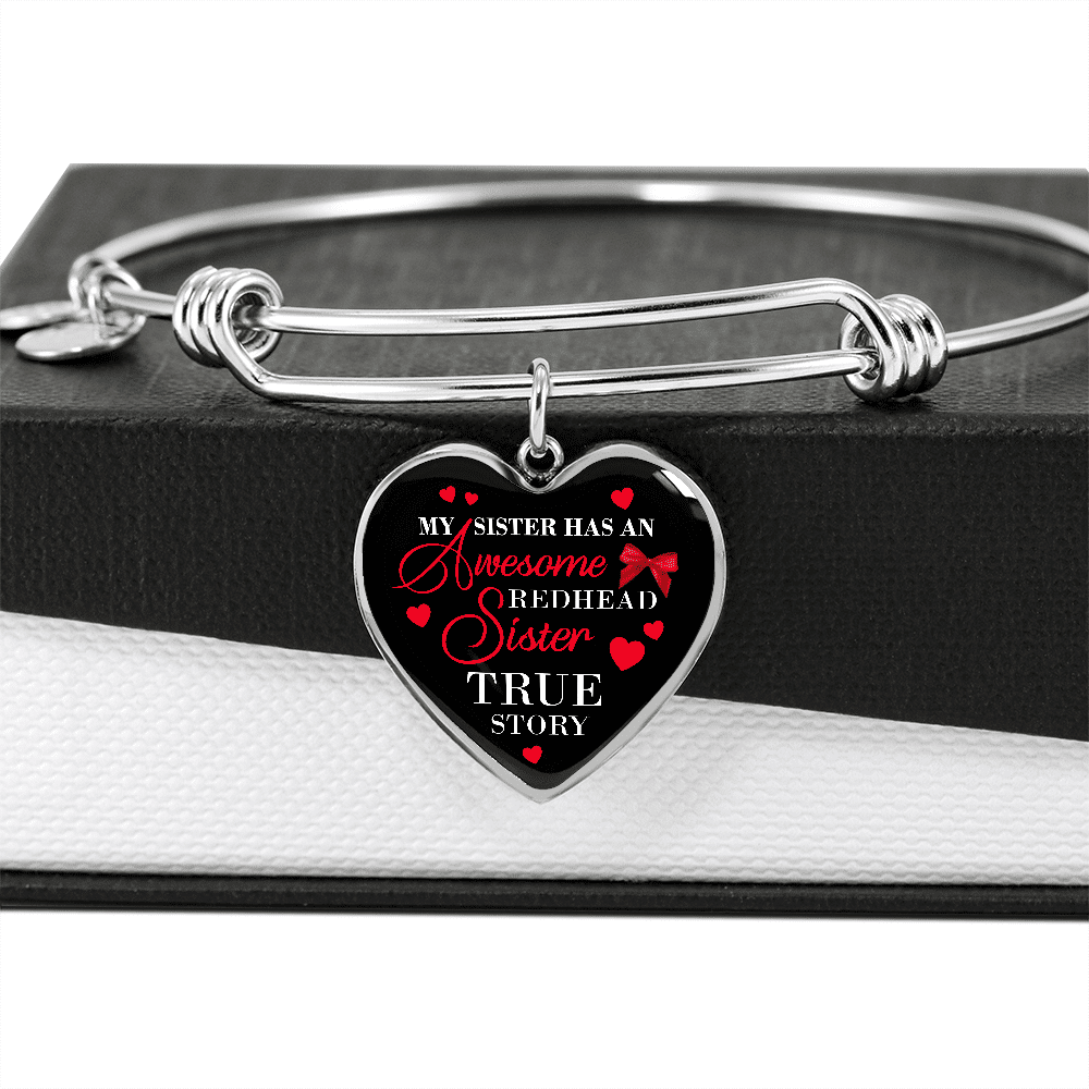 My Sister Has An Awesome Redhead Sister True Story Luxury Heart Pendant Necklace - Bangle - Redhead Gifts