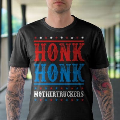 Alternative view of Honk Honk Mothertruckers Trucker For Freedom Convoy T-Shirt - Trucker Freedom Convoy 2022 Shirt