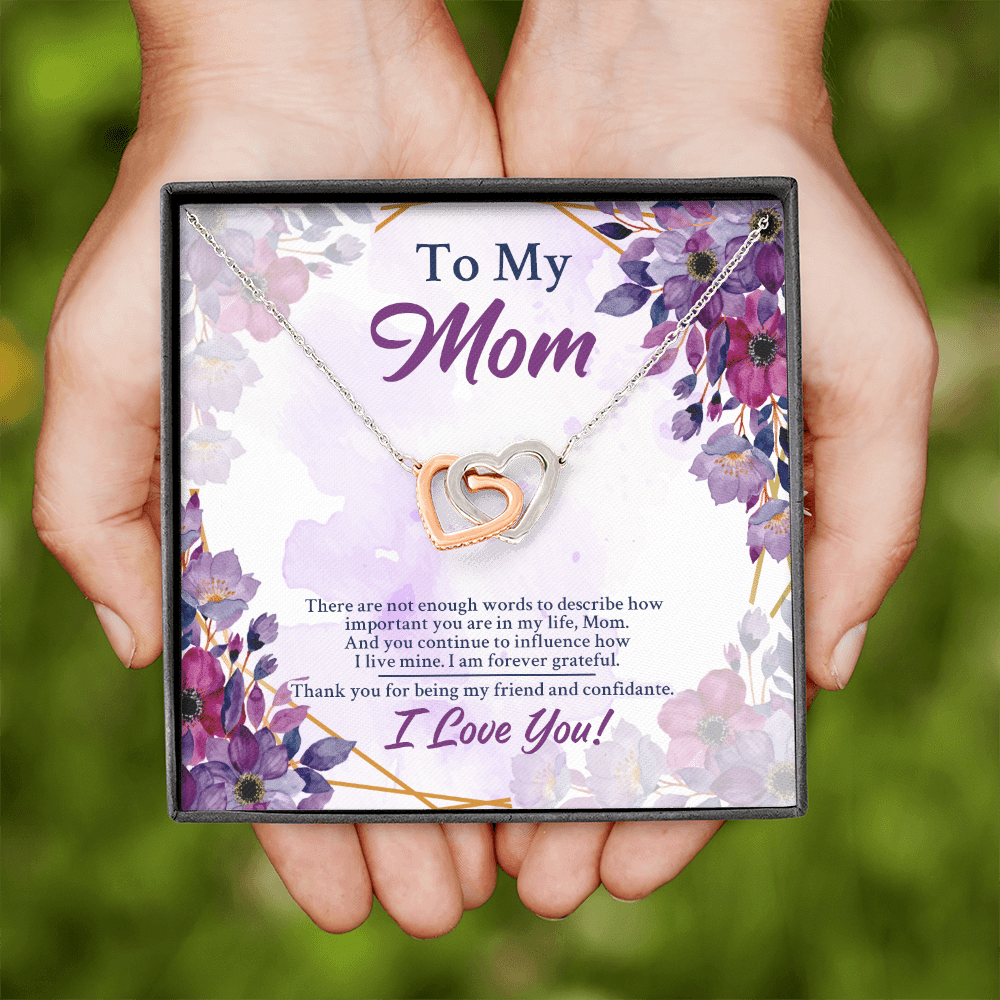 To My Mom There Are Not Enough Words To Describe How Important You Are In My Life Interlocking Hearts Pendant Necklace