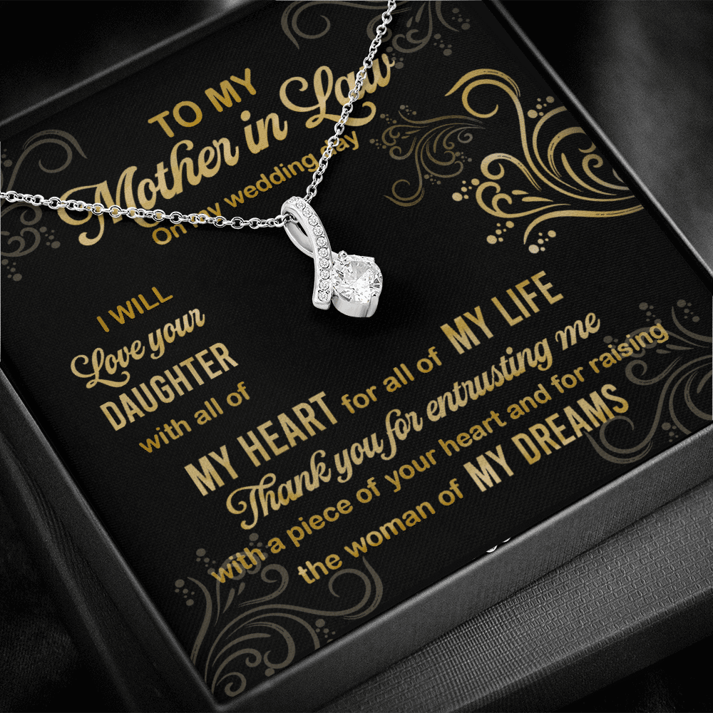 To My Mother In Law On My Wedding Day I Will Love Your Daughter Alluring Beauty Necklace