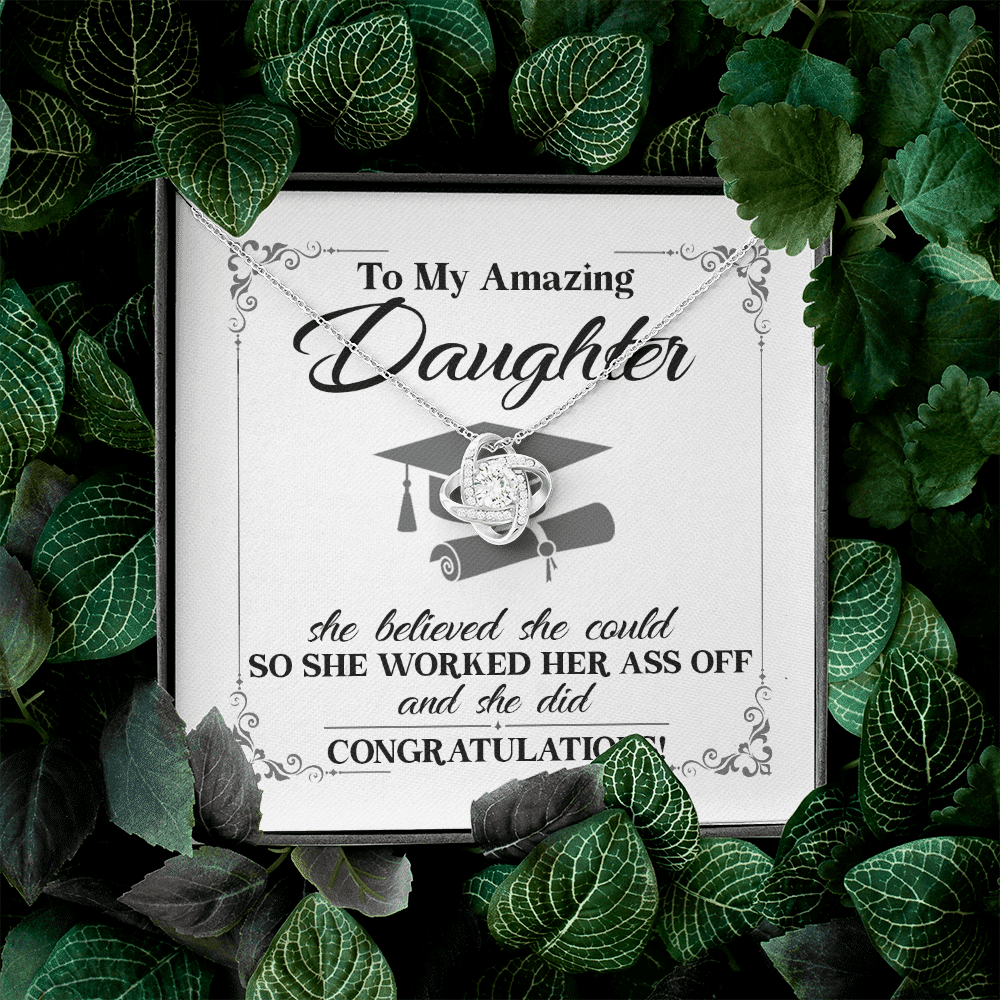 To My Daughter She Believed She Could So She Worked And She Did Love Knot Pendant Necklace