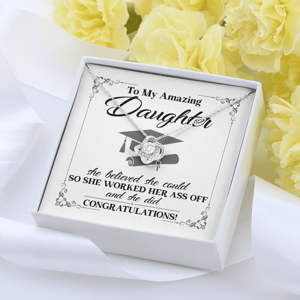 To My Daughter She Believed She Could So She Worked And She Did Love Knot Pendant Necklace