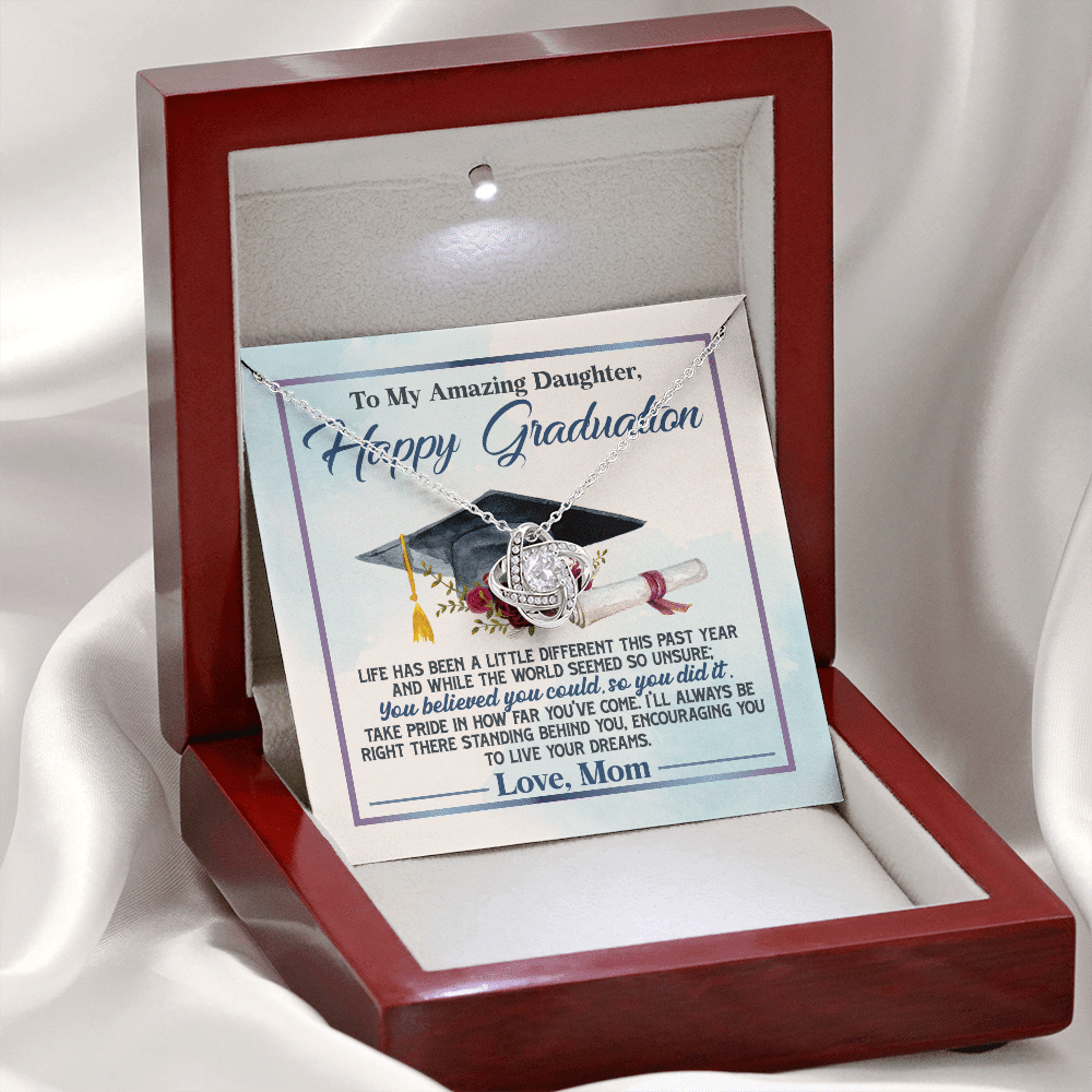 To My Amazing Daughter Happy Graduation Life Has Been A Little Different Love Knot Necklace