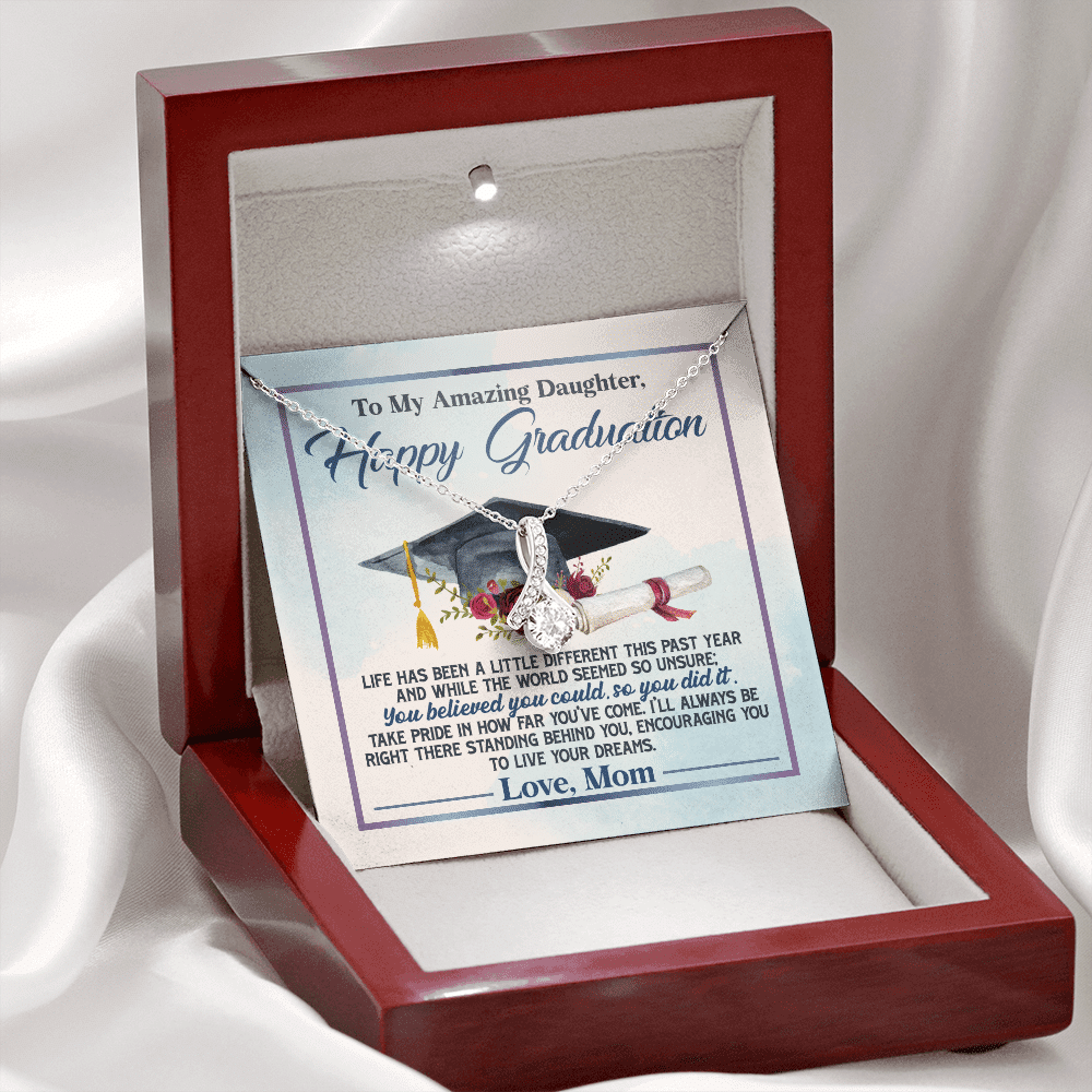 To My Amazing Daughter Happy Graduation Life Has Been A Little Different Alluring Beauty Necklace
