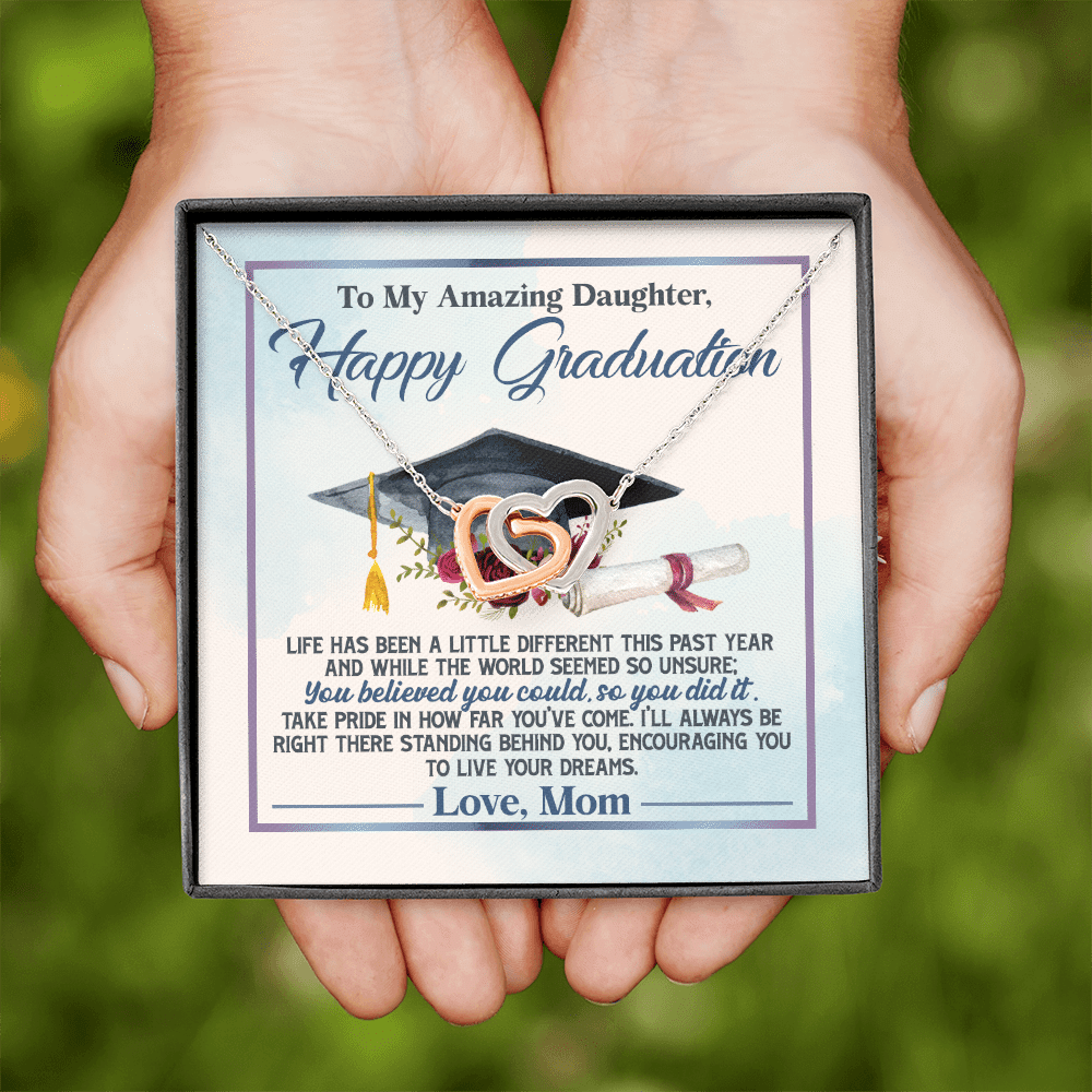 To My Amazing Daughter Happy Graduation Life Has Been A Little Different Interlocking Hearts Pendant Necklace