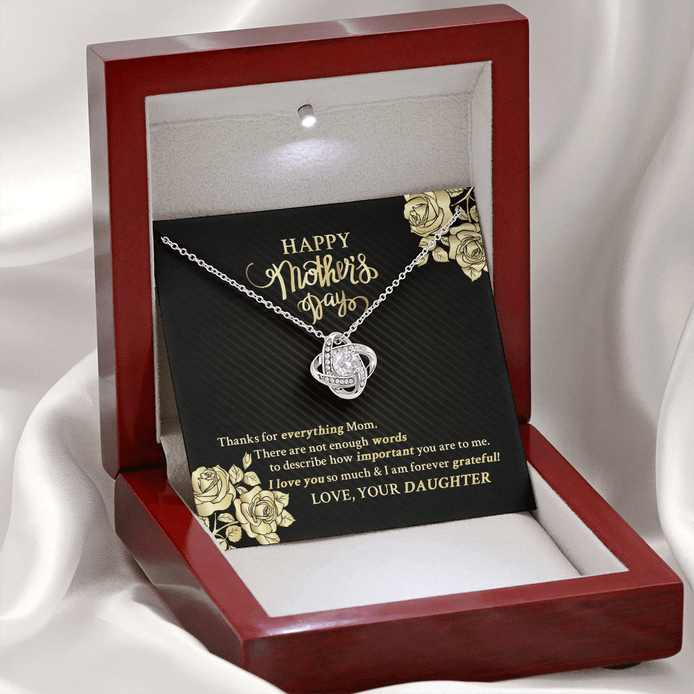 Happy Mother's Day Thanks For Everything Mom There Are Not Enough Words Love Knot Necklace
