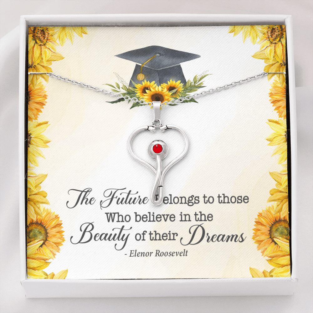 The Future Belongs To Those Who Believe Senior Graduation Stethoscope Necklace - Stethoscope Necklace