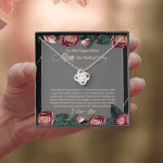 To My Super Hero Mom On Mother's Day I Can't Thank You Enough For All The Sacrifices Love Knot Necklace