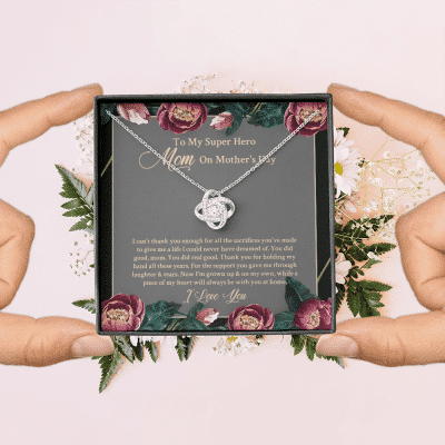 To My Super Hero Mom On Mother's Day I Can't Thank You Enough For All The Sacrifices Love Knot Necklace