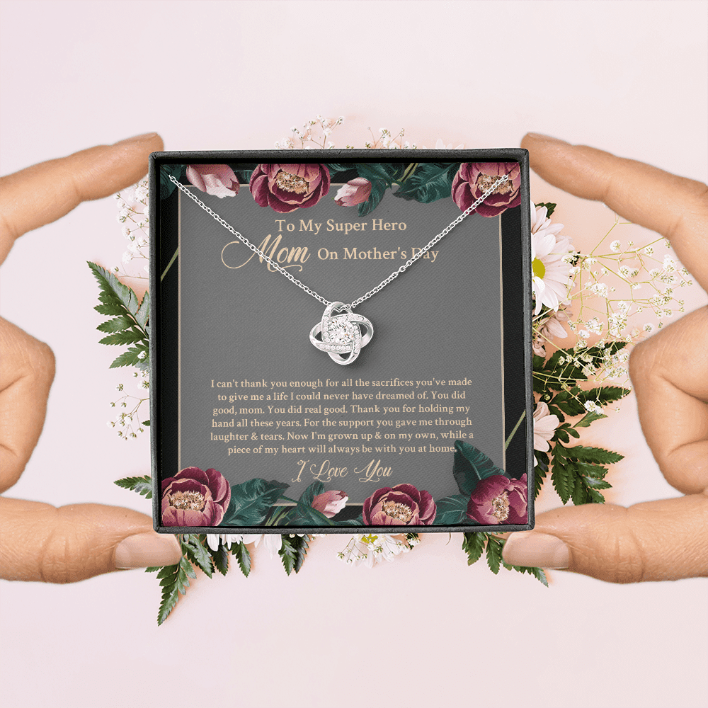 To My Super Hero Mom On Mother's Day I Can't Thank You Enough For All The Sacrifices Love Knot Necklace
