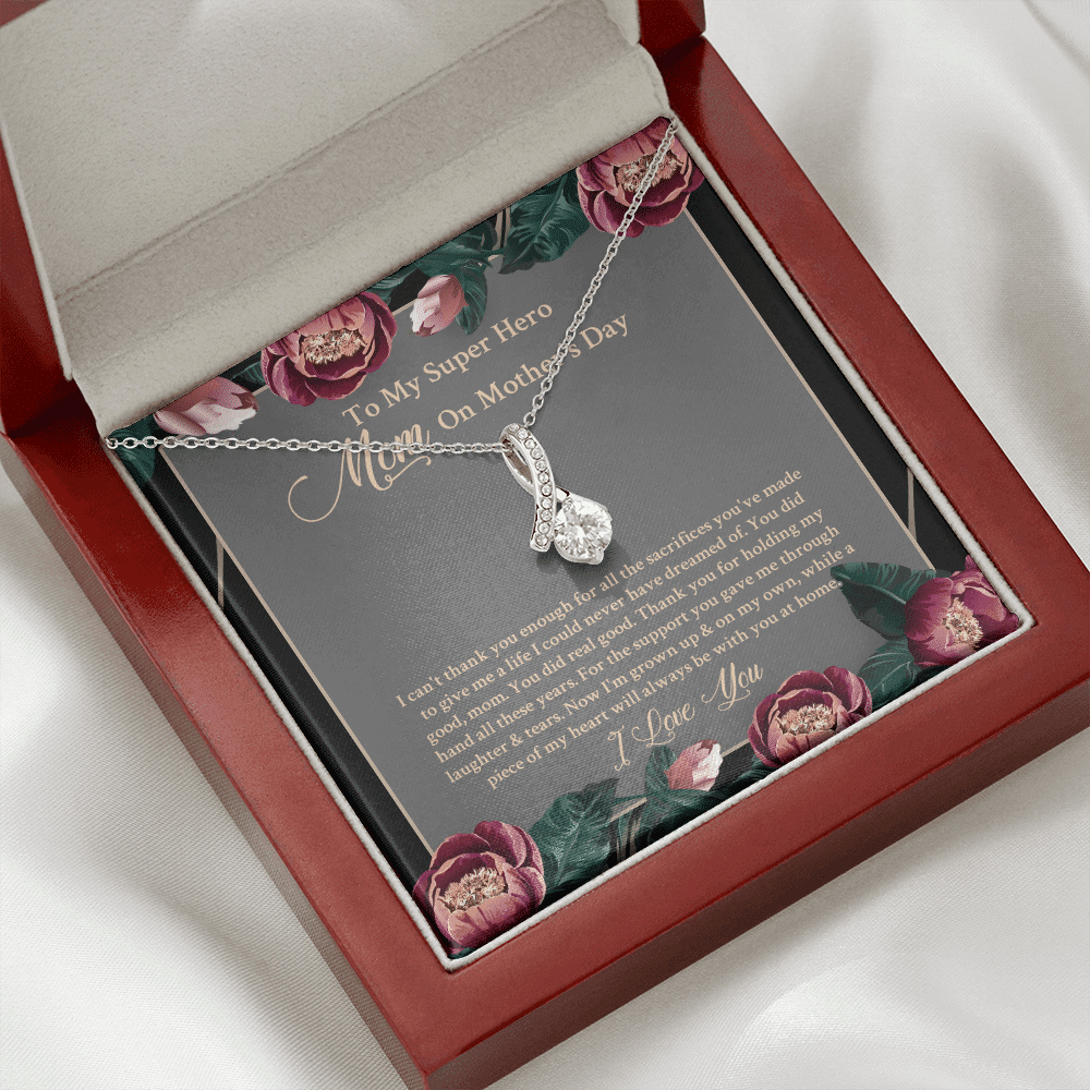 To My Super Hero Mom On Mother's Day I Can't Thank You Enough For All The Sacrifices Alluring Beauty Necklace