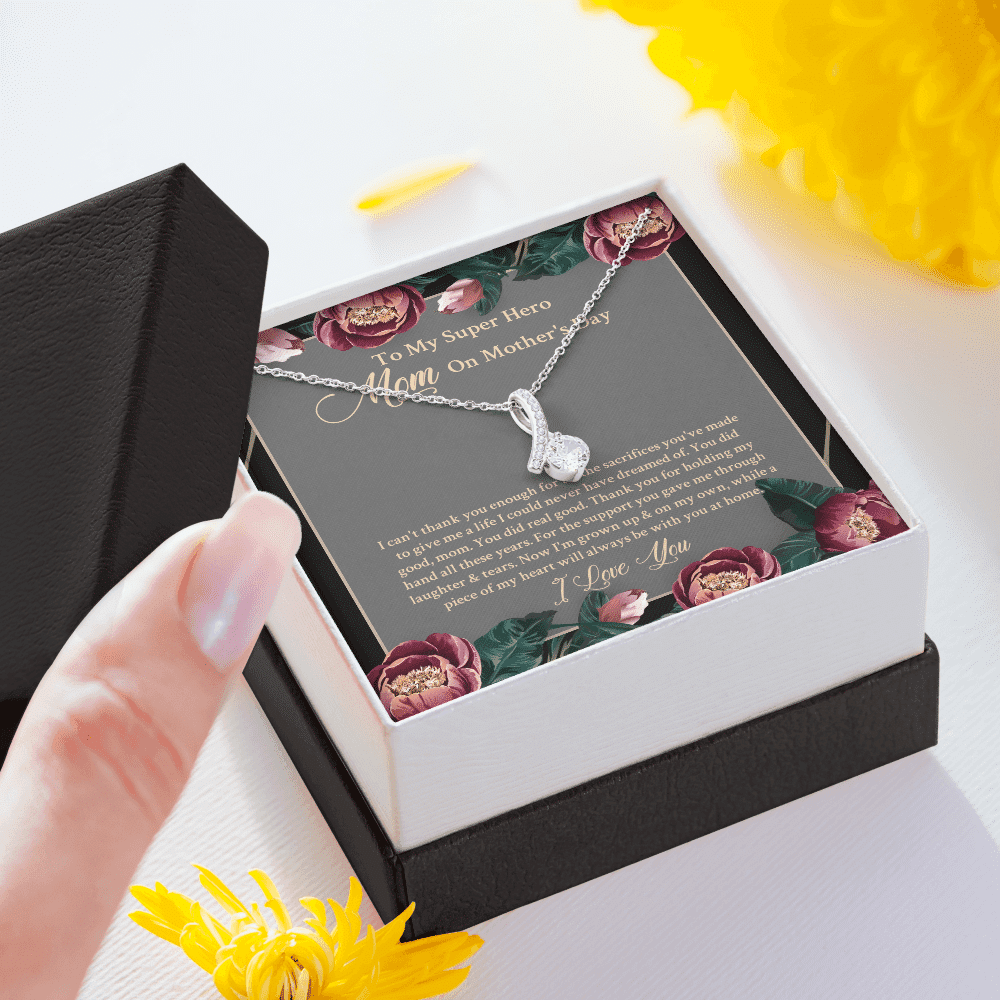 To My Super Hero Mom On Mother's Day I Can't Thank You Enough For All The Sacrifices Alluring Beauty Necklace