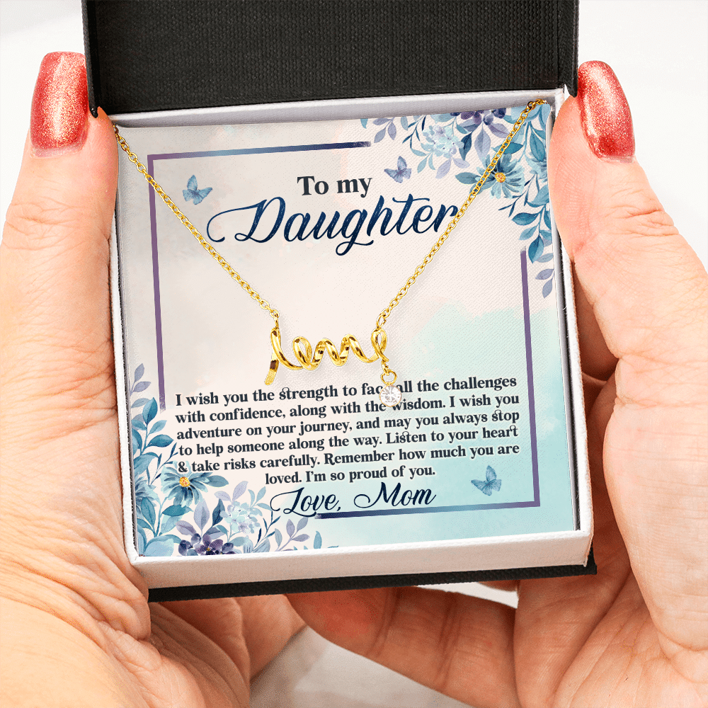 To My Daughter Remember how Much You Are Loved Scripted Love Necklace