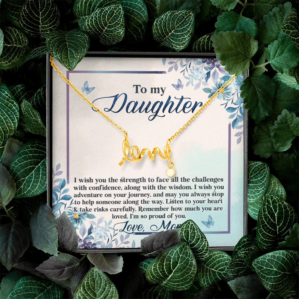 To My Daughter Remember how Much You Are Loved Scripted Love Necklace