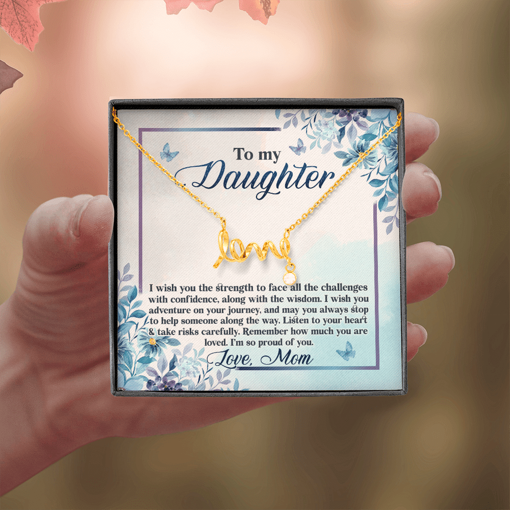 To My Daughter Remember how Much You Are Loved Scripted Love Necklace