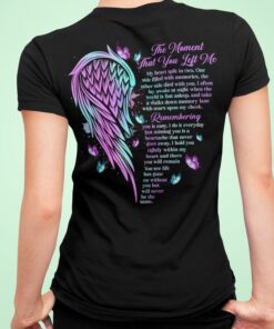 Alternative view of The Moment that You Left Me my Heart Split in Two Memories And Died Print On Back T-Shirt - Memorial Gift Shirt