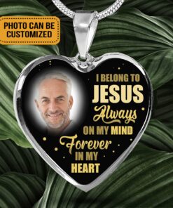 Custom Photo I Belong To Jesus Always On My Minds Forever In My Heart Personalized Heart Necklace - Bangle - Birthday Gift Jewelry