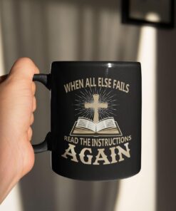 Alternative view of When All Else Fails Read The Instructions Again Christian Cross Coffee Mug - Jesus Travel Bottle